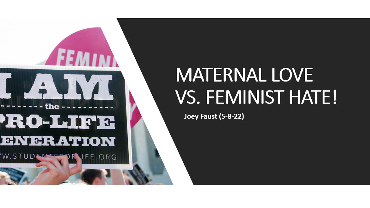 Maternal Love vs. Feminist Hate!