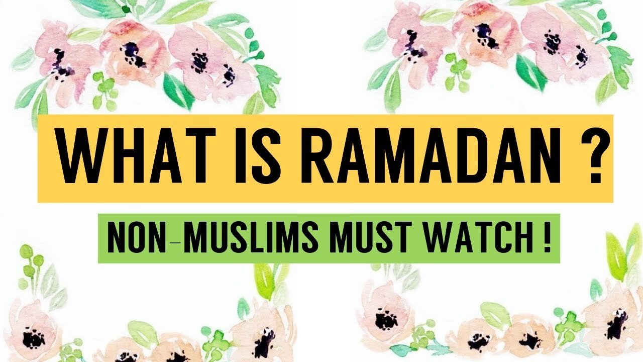 WHAT IS RAMADAN ? - A Special Video for Non Muslims | RAMADAN SERIES