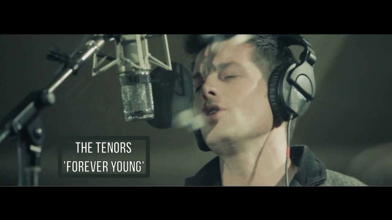 THE TENORS - 'FOREVER YOUNG' (Studio Session)