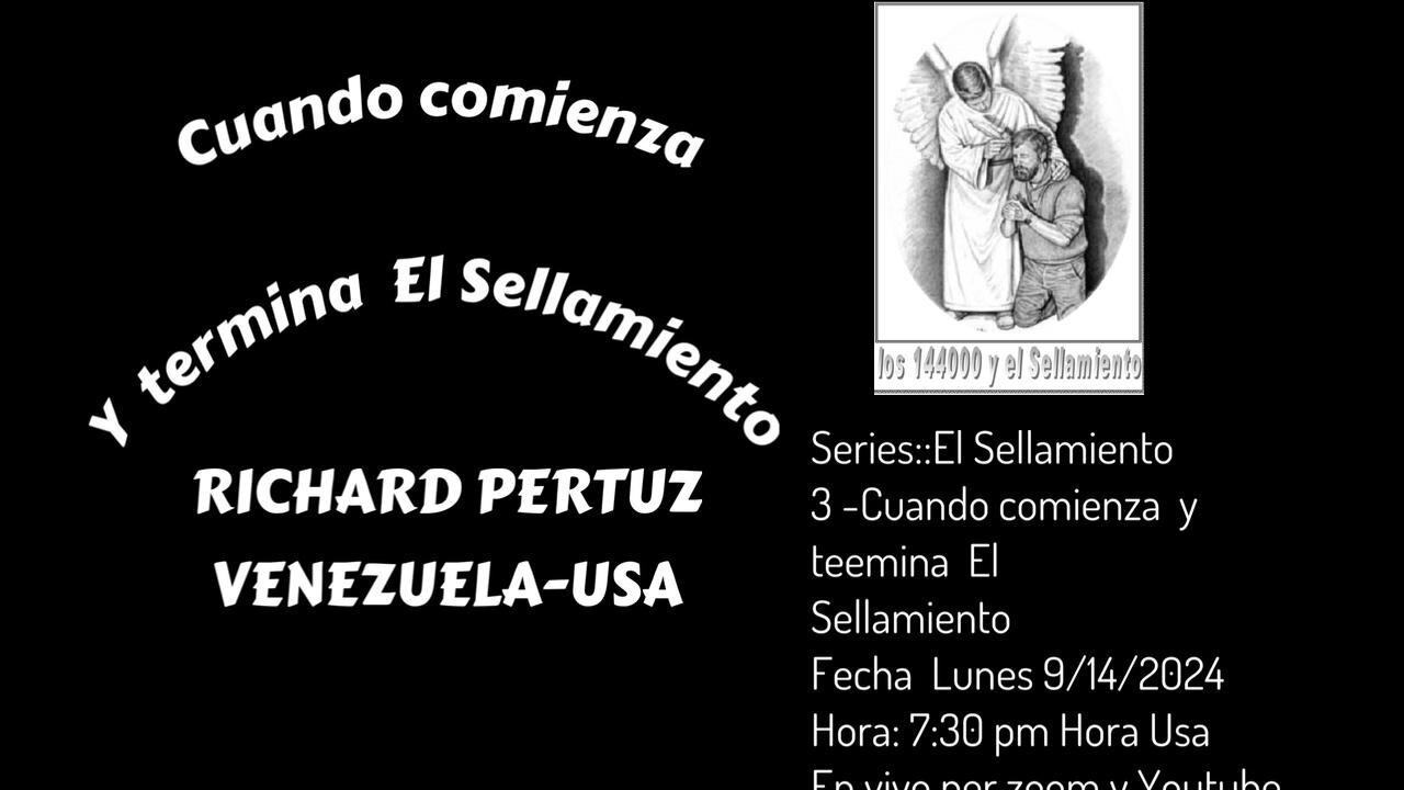 CUANDO COMIENZA Y TERMIMA EL SELLAMIENTO-RICHARD PERTUZ