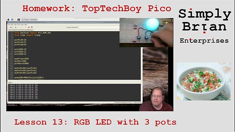 Homework Solution: TopTechBoy Pi Pico, Lesson #13: RGB LED with 3 pots as input