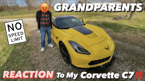 GETTING MY GRANDPARENTS REACTION TO MY CORVETTE C7! (WAS NOT HAPPY!)