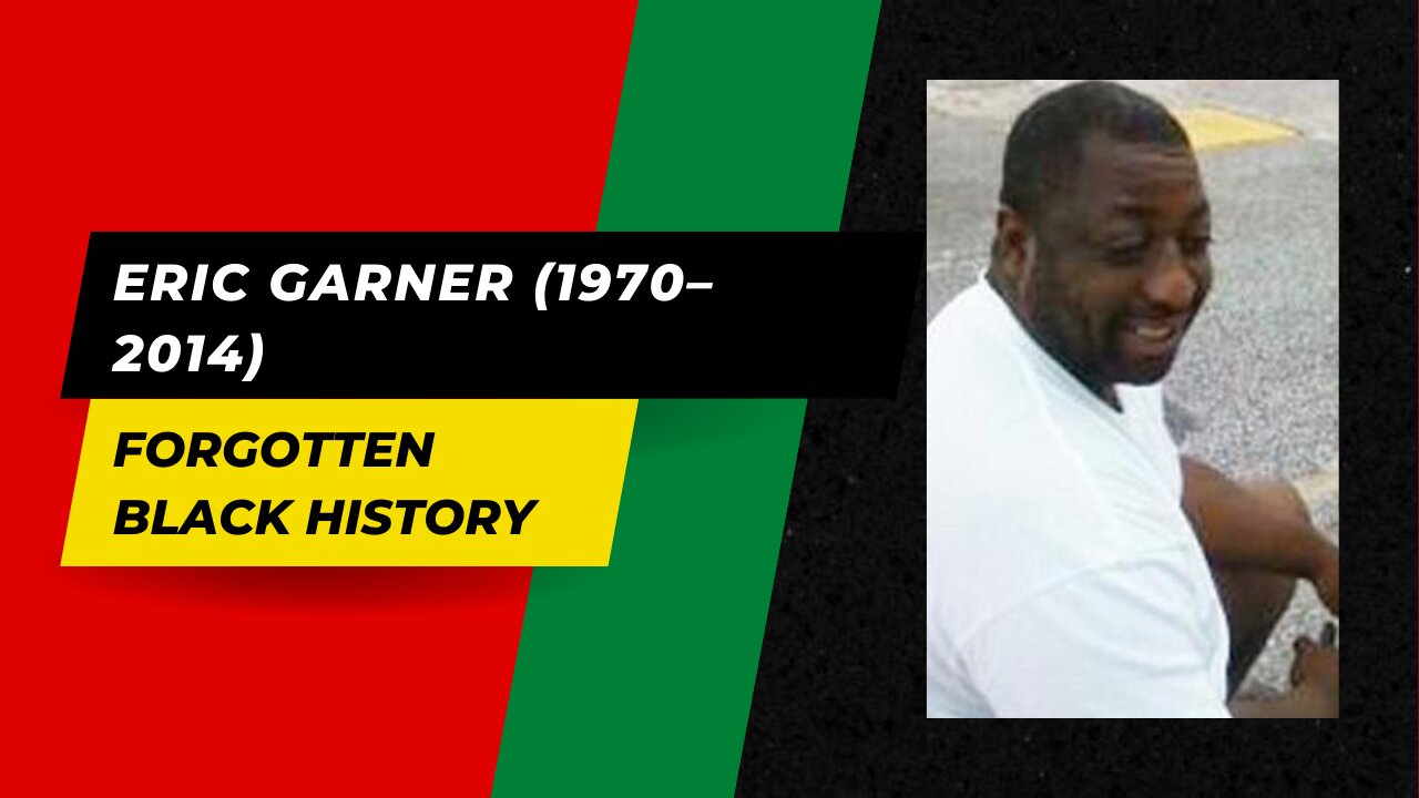 ERIC GARNER (1970–2014)