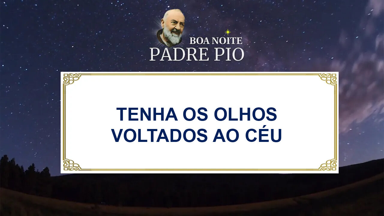 Tenha os Olhos Voltados ao Céu