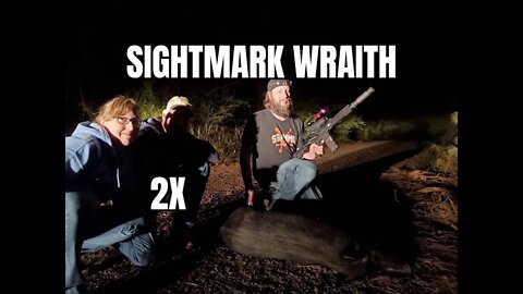 Wraith 2X HD with Friends #sightmarkwraith