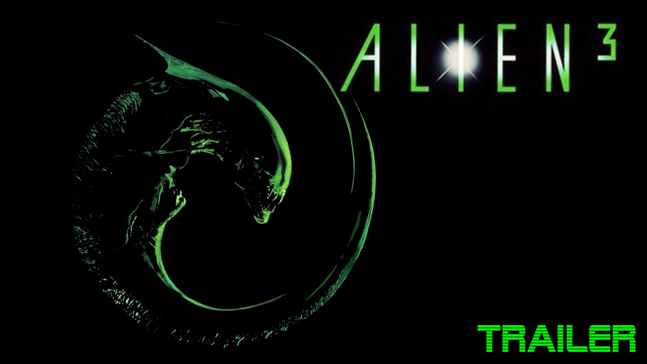 ALIEN 3 - OFFICIAL TRAILER - 1992