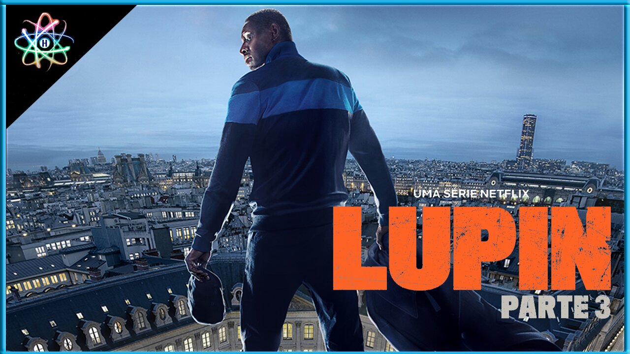 LUPIN│3ª TEMPORADA - Trailer (Legendado)