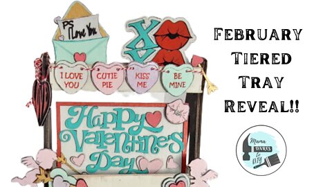 ***February Tiered Tray Reveal + FREE Skillshare Trial! ***