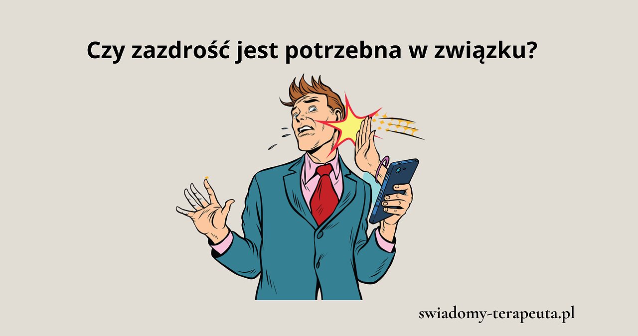 Czy zazdrość jest potrzebna w związku?