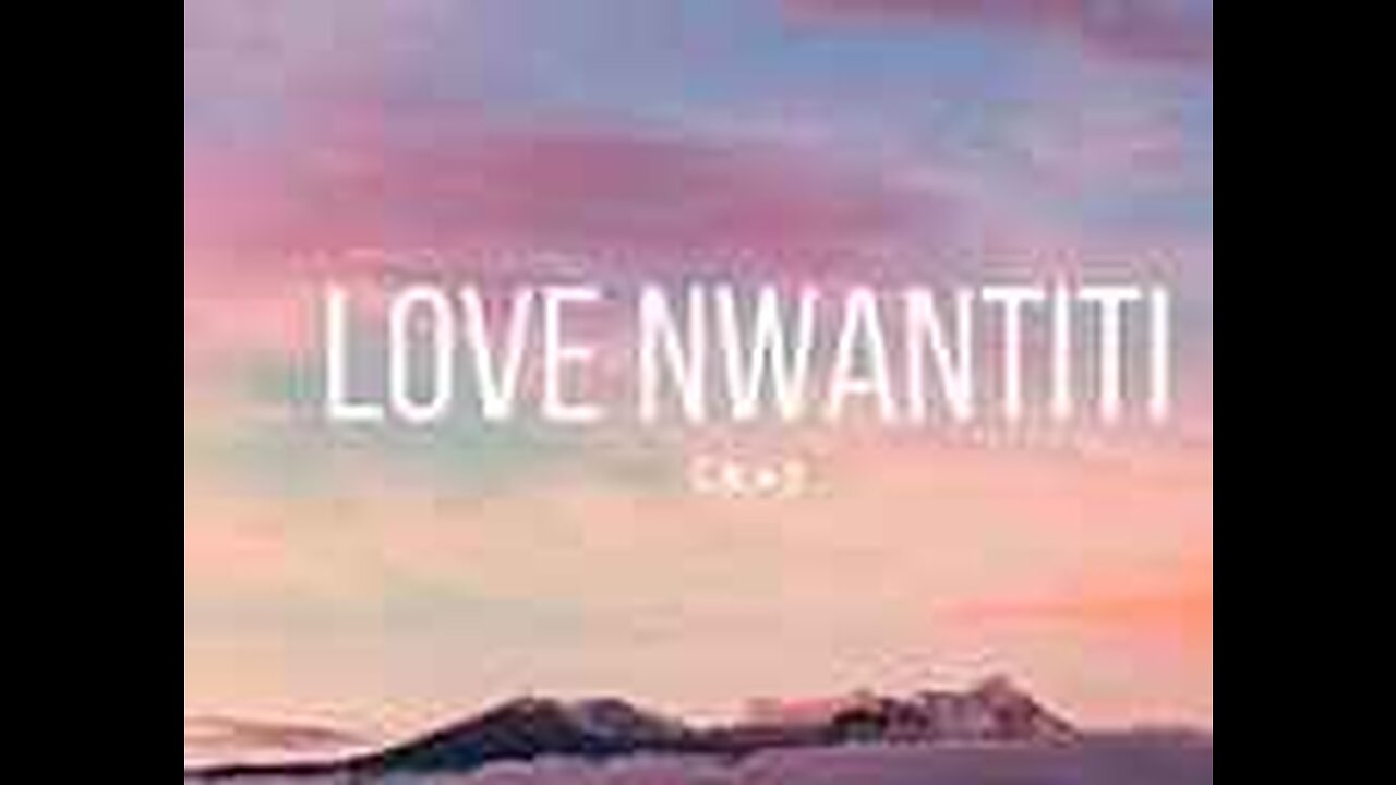 Ckay love nawanttiti