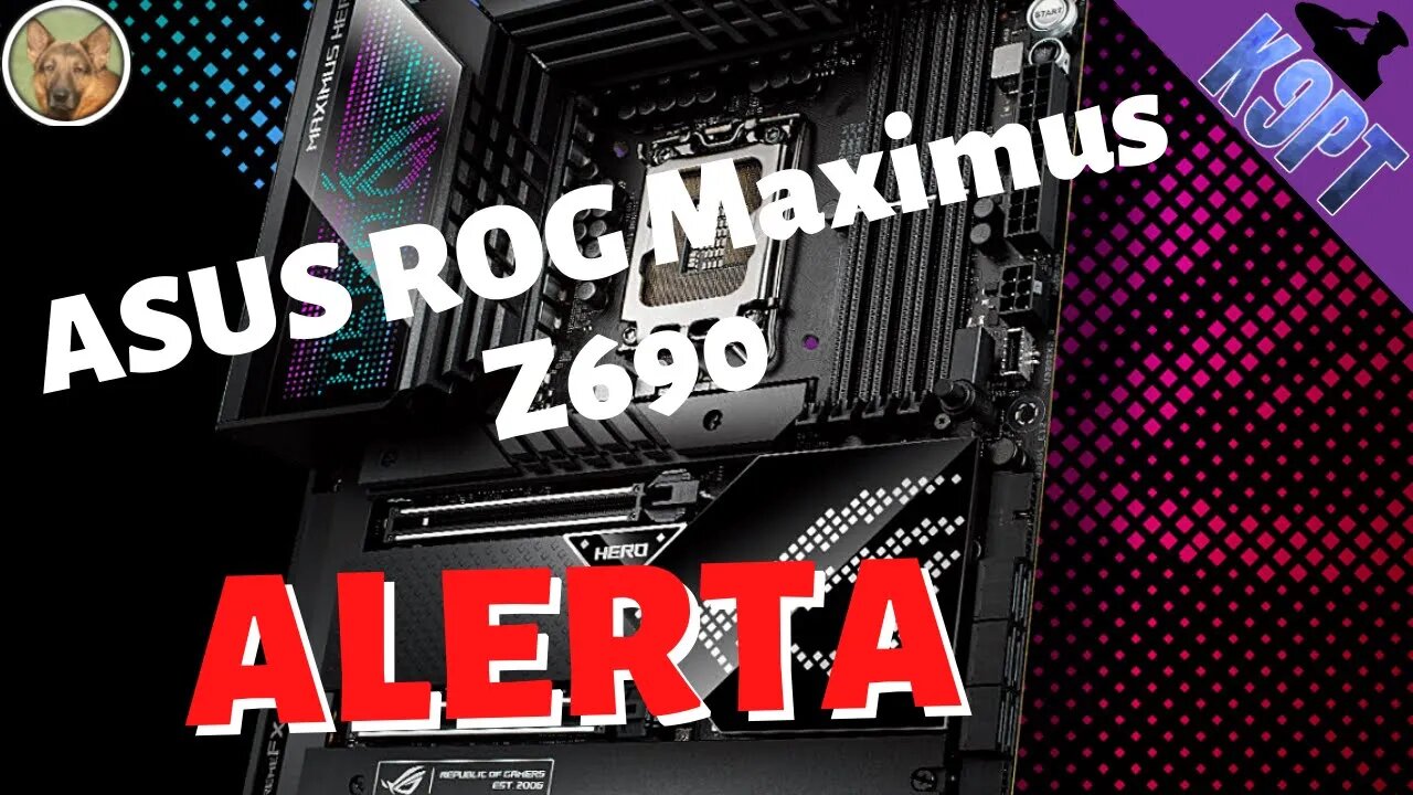 ASUS ROG Maximus Z690 pode pegar fogo!!!