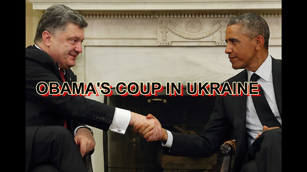 OBAMA'S COUP IN UKRAINE