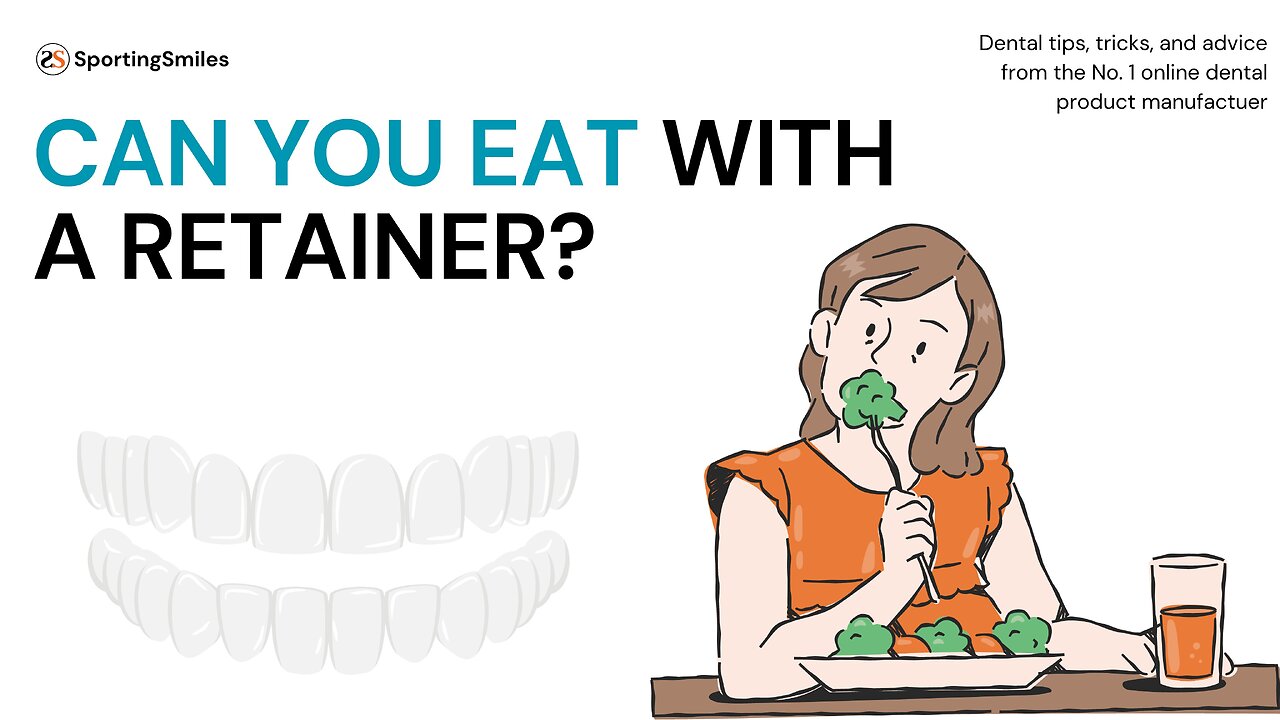 Can You Eat With a Retainer?