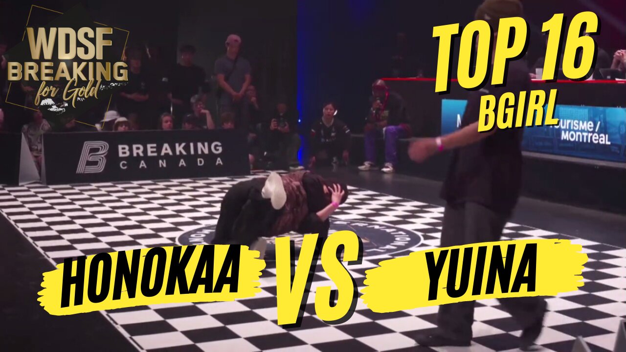 BGIRL HONOKAA VS BGIRL YUINA | TOP 16 | WDSF BREAKING FOR GOLD MONTREAL 2023