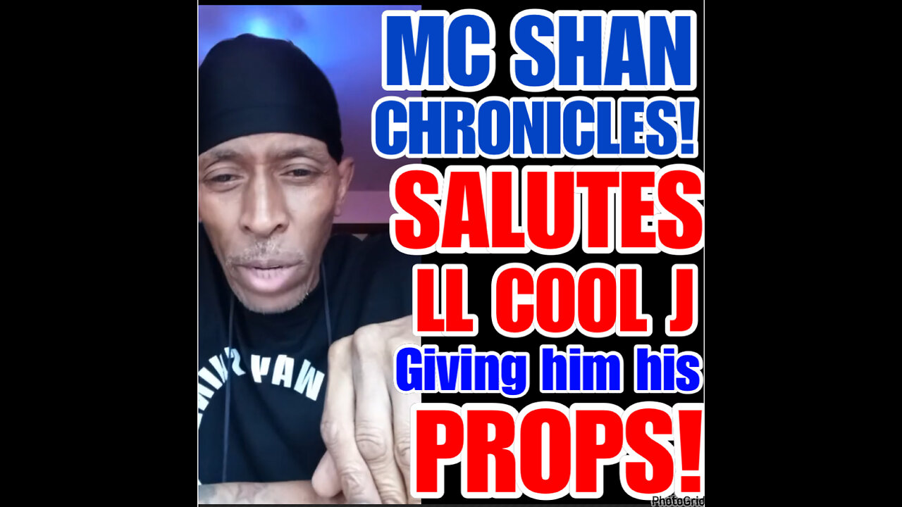MCS Ep #75 MC SHAN Salutes LL Cool J! Giving him Props