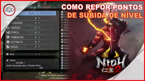 Nioh 2, Como Repor Pontos De Subida De Nível - Gameplay PT-BR