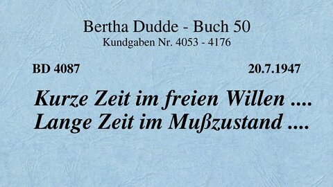BD 4087 - KURZE ZEIT IM FREIEN WILLEN .... LANGE ZEIT IM MUSSZUSTAND ....