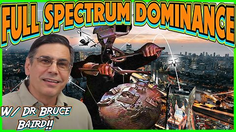 Full Spectrum Dominance w/ Dr Bruce Baird! TLAV Tuesday! NM Gun Ban