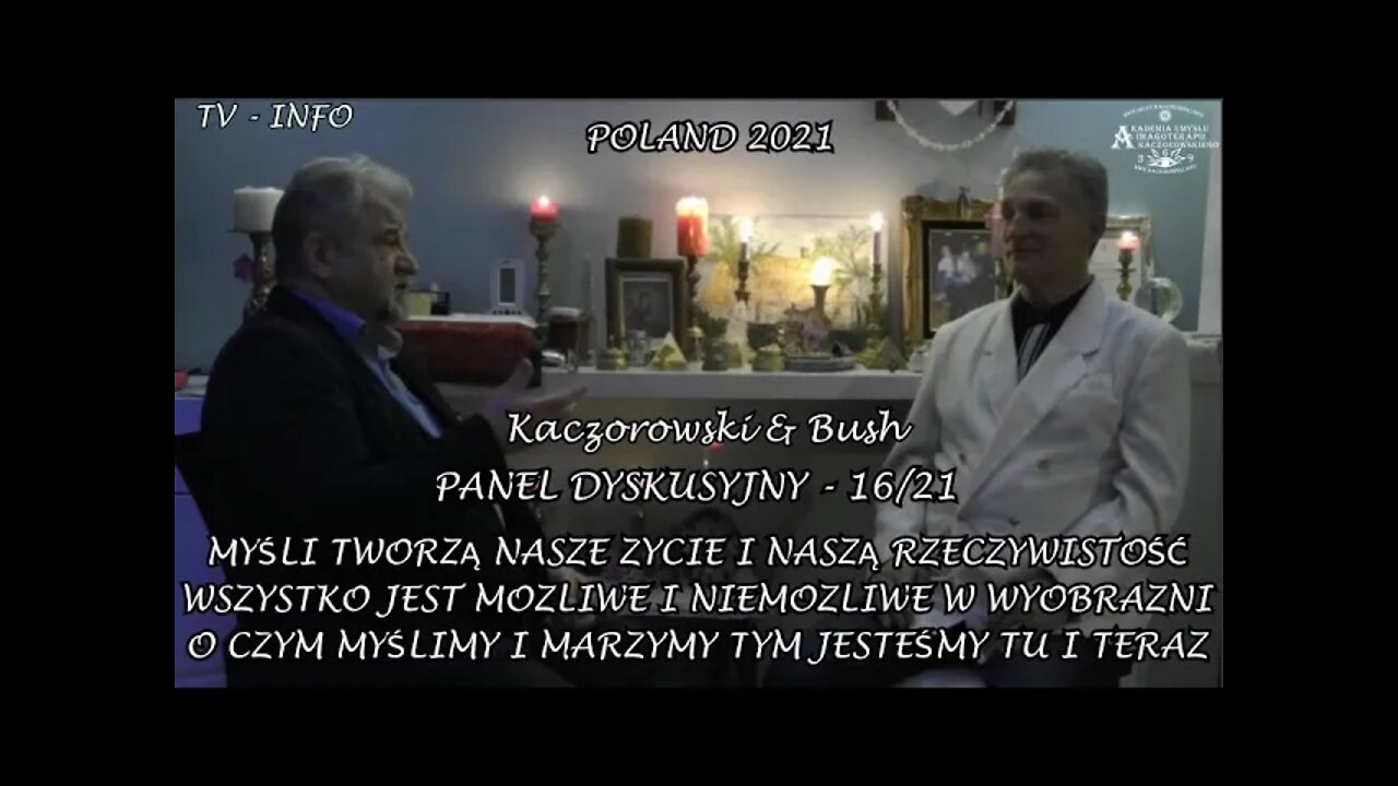 MYŚLI TWORZĄ ZYCIE I NASZĄ RZECZYWISTOŚĆ WSZYSTKO MOZLIWE I NIEMOZLIWE W WYOBRAZNI/ 2021© TV INFO