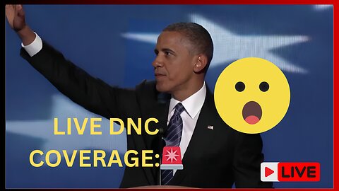 LIVE DMC COVERAGE🚨: Obama On-Stage: The DNC, Night 2