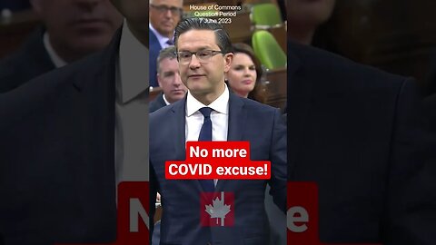 Stop using COVID excuse, Poilievre tells Trudeau