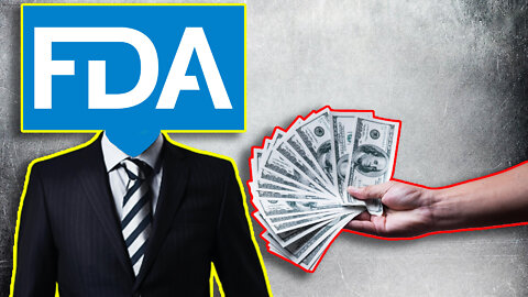 FDA, the "Judge" of BigPharma, Has Been Bribed