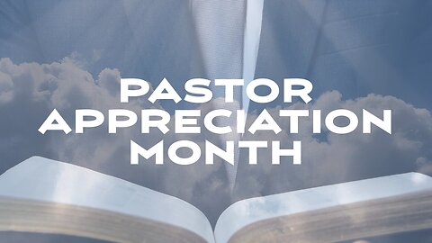 Pastor Appreciation Month ✝️