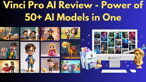 Vinci Pro AI Review – Power of 50+ AI Models in One