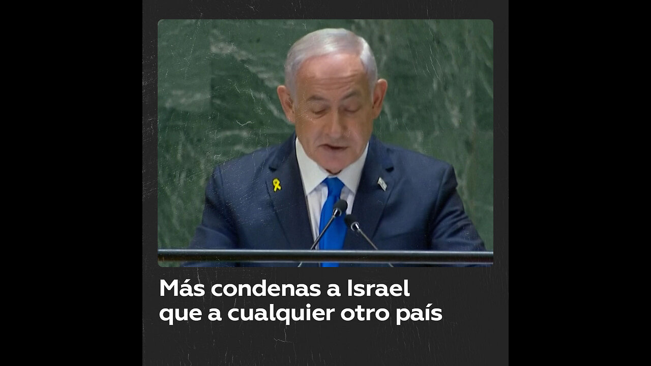 Netanyahu: "La ONU es un pantano de bilis antisemita"