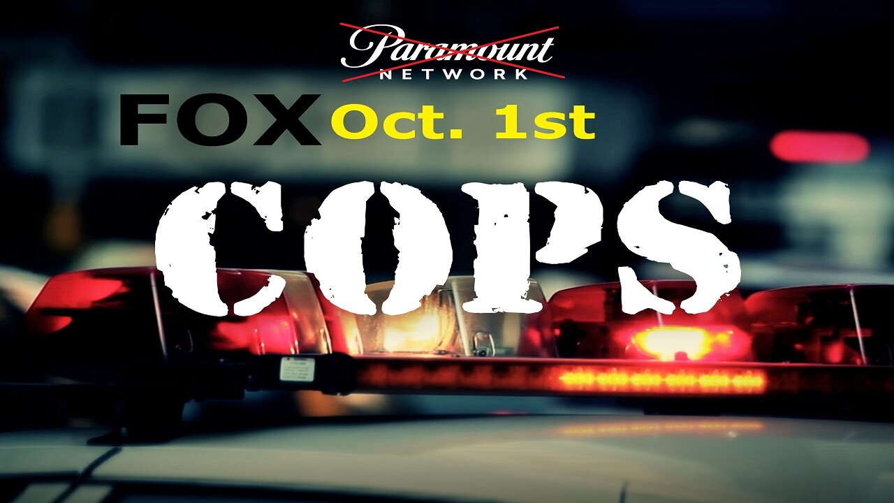 COPS FOX October 1st, 2021