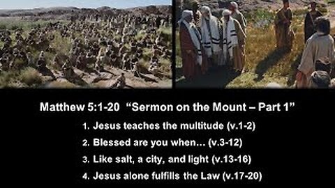 Matthew 5:1-20 “Sermon on the Mount – Part 1” - Calvary Chapel Fergus Falls