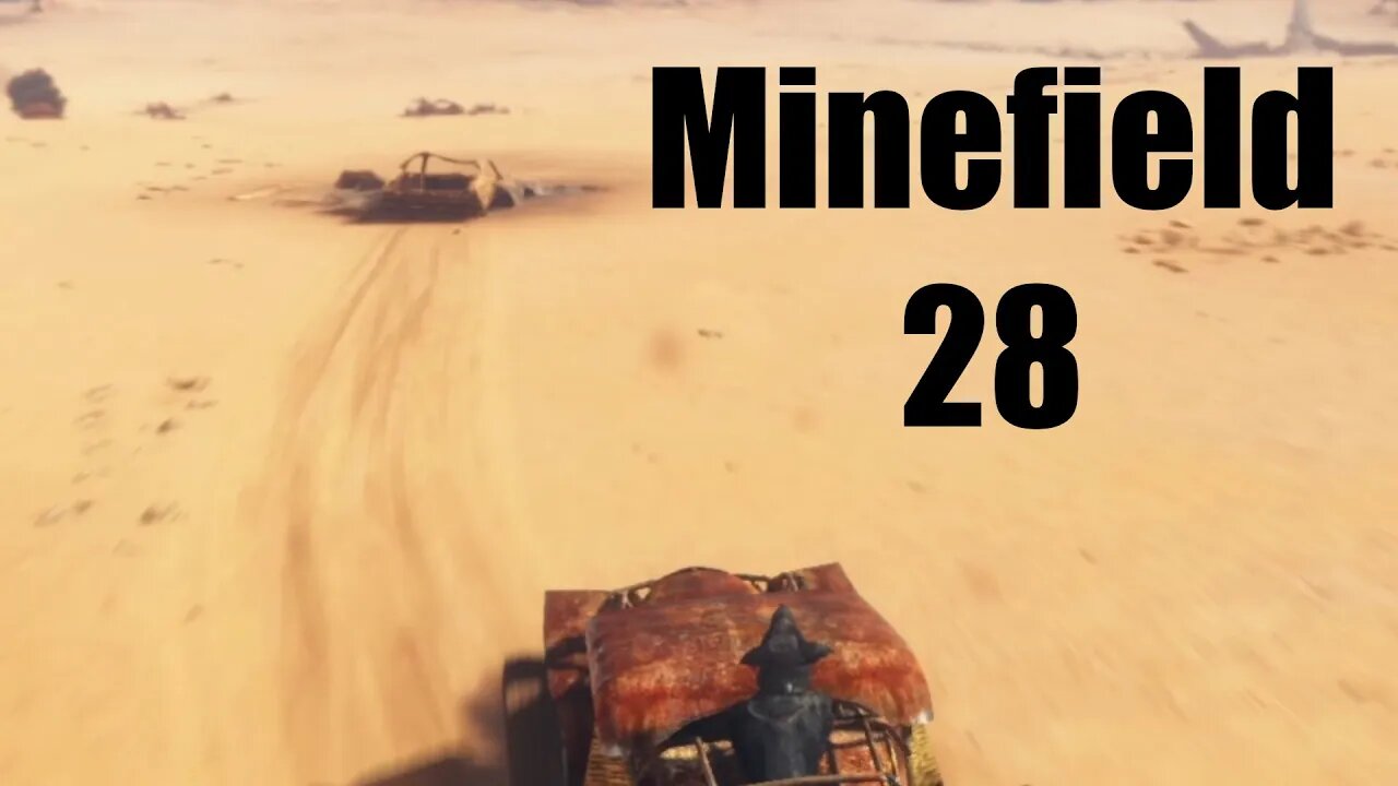 Mad Max Minefield 28 Pink Eye's Territory