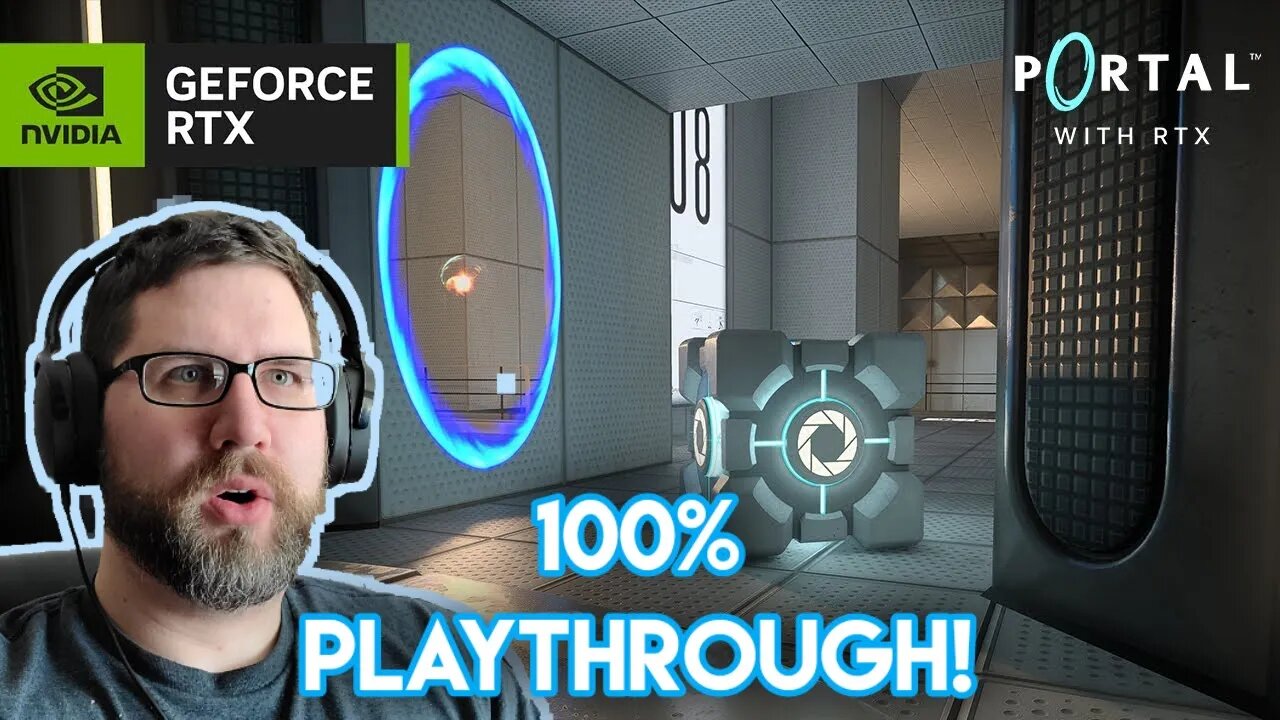 Portal RTX 100% Playthrough! (12/8/22 Live Stream)