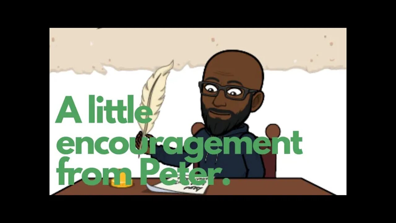 Encouragement from Peter