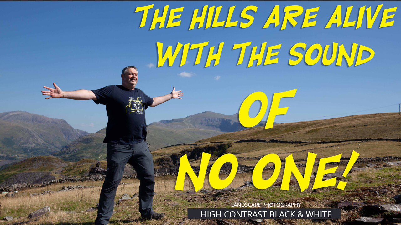 The Hills Are Alive With The Sound Of No One!