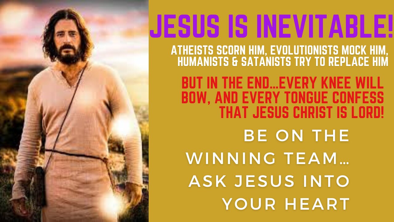 Jesus is inevitable