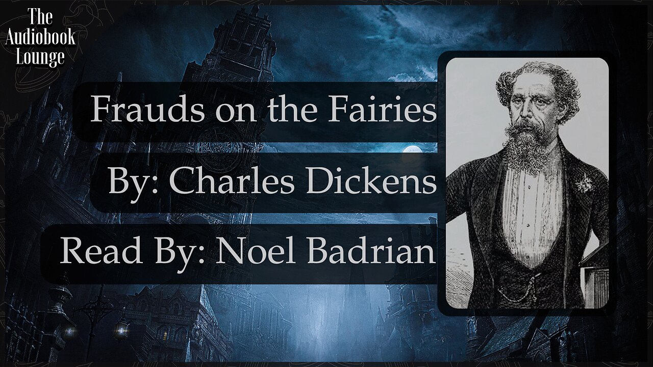 Frauds On The Fairies, Dark Gothic Story by Charles Dickens