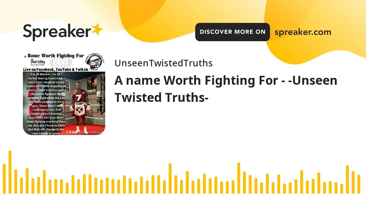 A name Worth Fighting For - -Unseen Twisted Truths-