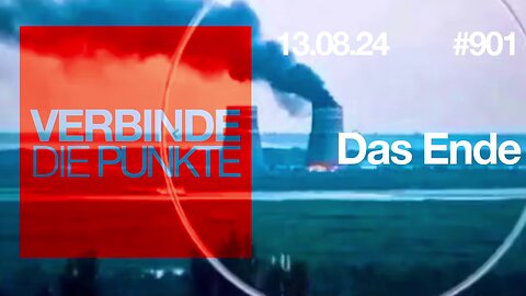 13.8.24🥇🎇🇩🇪🇦🇹🇨🇭😉🧠Verbinde die Punkte -9O1-🇪🇺🧠👉DAS ENDE 👈🇪🇺