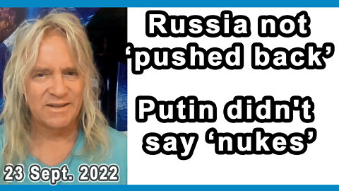 Russia not "pushed back". Putin didn't say "nukes"