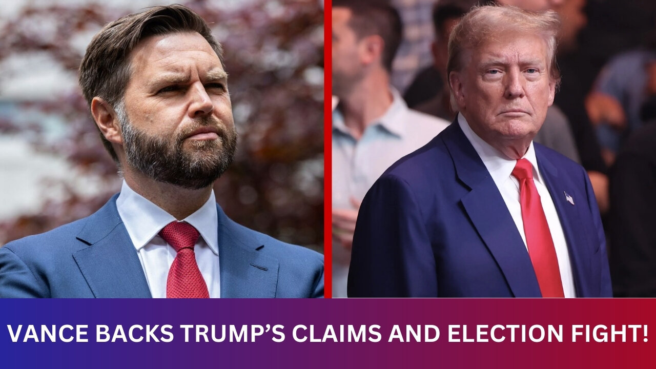 JD Vance DEFENDS Trump’s Claims and Election FIGHT