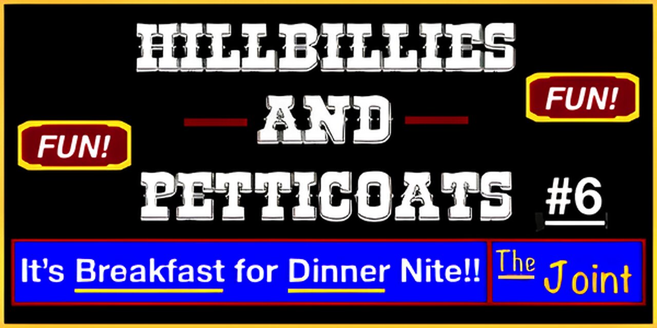 The Joint ☛ It's Breakfast for Dinner with The Hillbillies and Petticoat Junction!...Volume #6