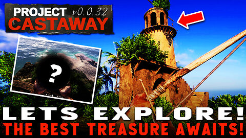 Lets Explore! This Island Holds The Best Treasure! | Project Castaway