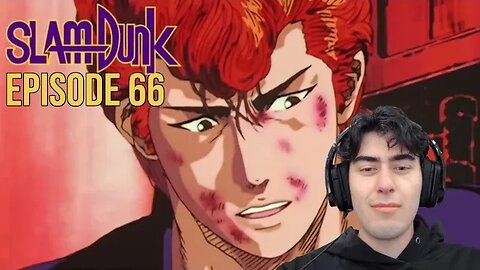 SAKURAGI'S DAD :( | Slam Dunk Ep 66 | Reaction