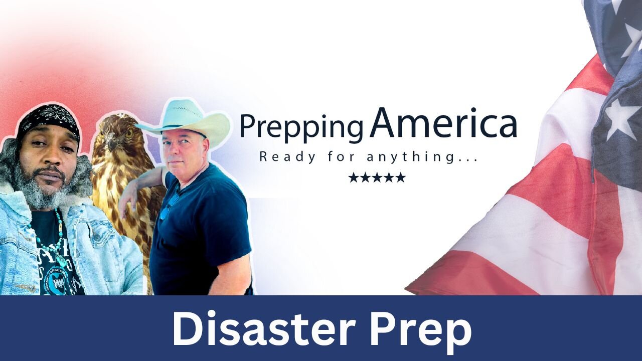 Prepping America - Ep. 7 - Disaster Prep