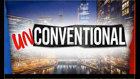 Unconventional with Jason Chaffetz Aug 20