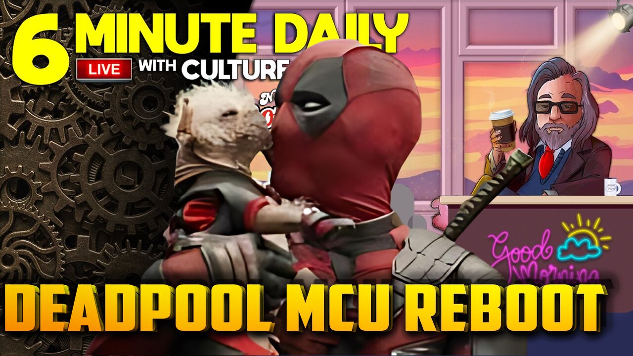 Is Deadpool & Wolverine a Return to Classic MCU? - 6 Minute Daily - July 26th