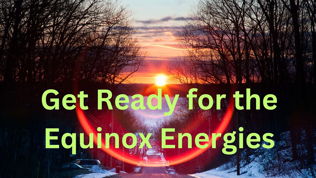 Get Ready for the Equinox Energies ∞Thymus: Ascended Masters ~ Channeled by Daniel Scranton