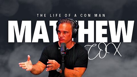 Storytime With Matthew Cox | The Life Of A Con Man