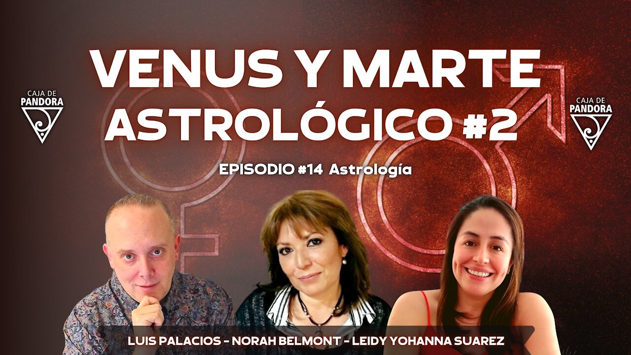 MARTE Y VENUS ASTROLÓGICO #2 con Norah Belmont y Leidy Suarez